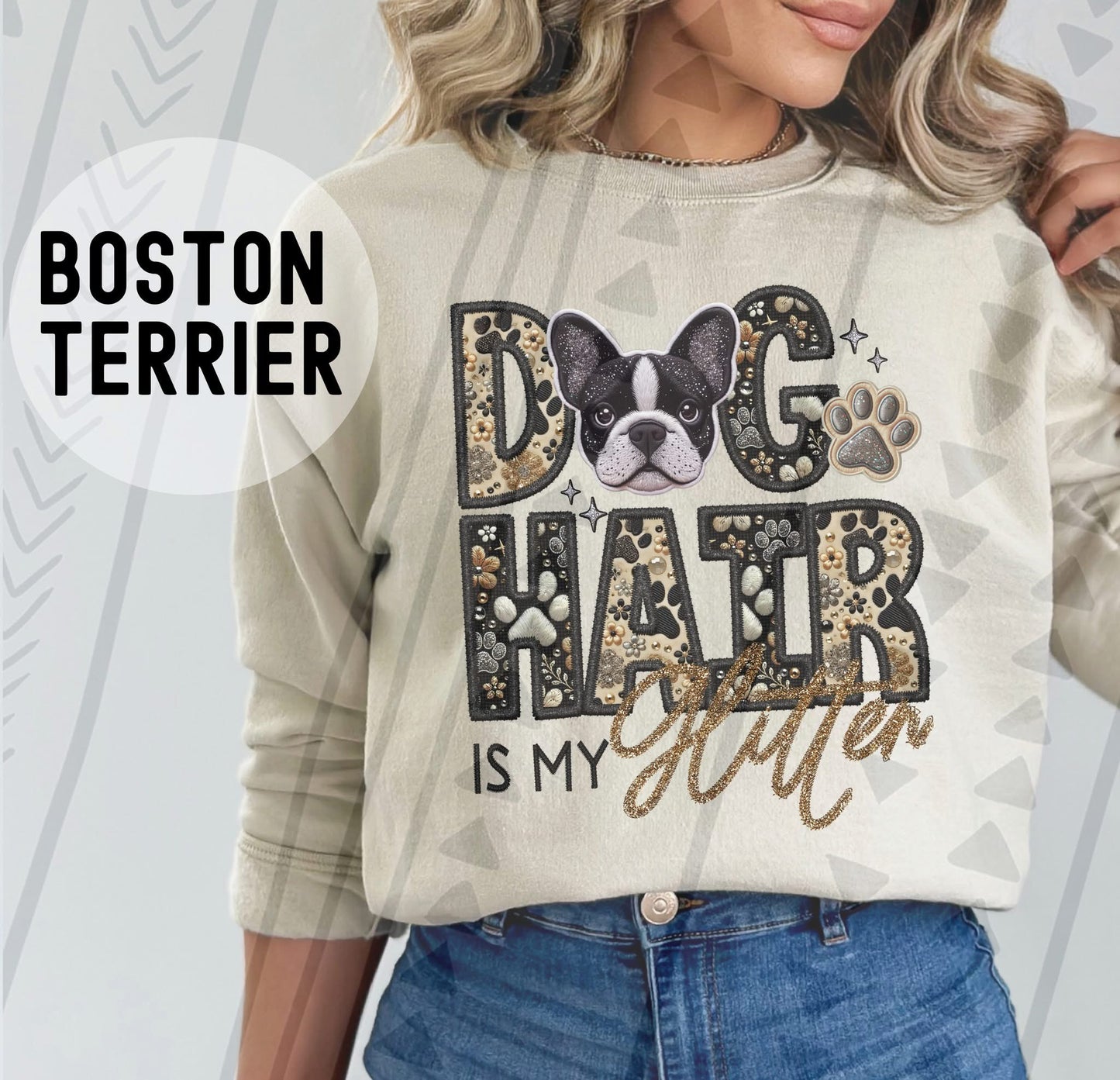 DOG HAIR IS MY - FAUX GLITTER/FAUX EMBROIDERY - DTF TRANSFER