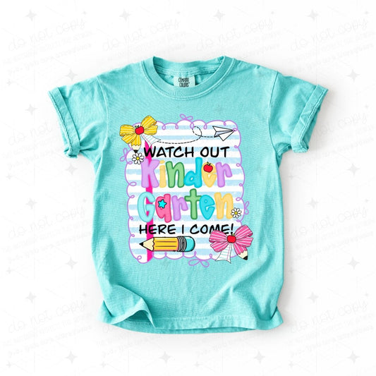 COQUETTE WATCH OUT KINDERGARTEN HERE I COME - DTF TRANSFER
