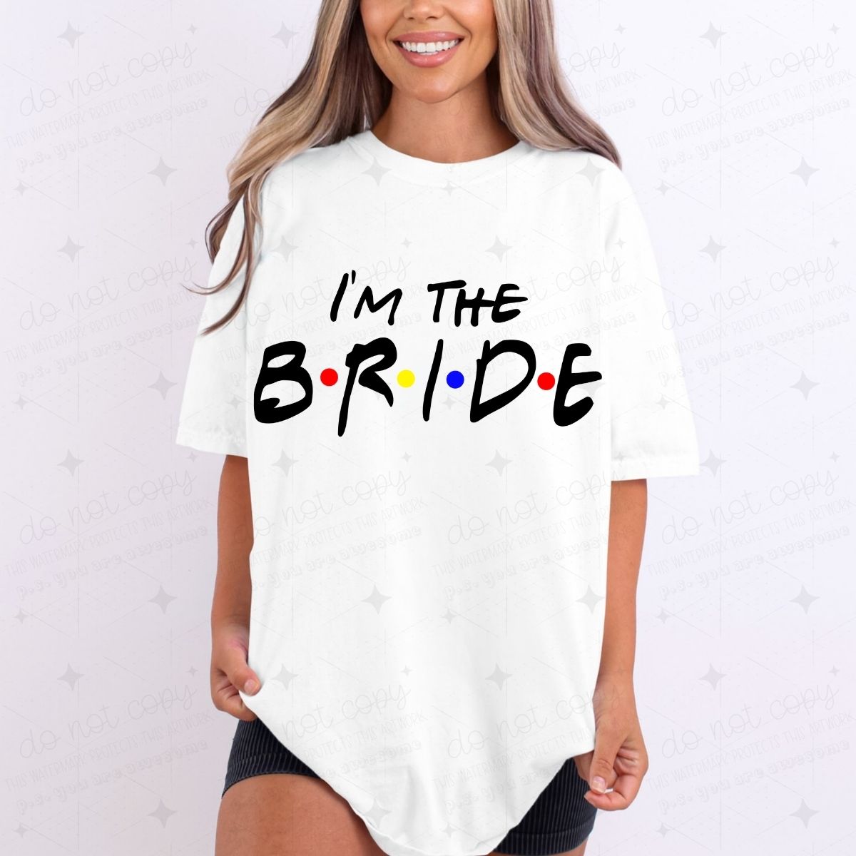 I'M THE BRIDE - DTF TRANSFER