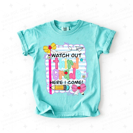 COQUETTE WATCH OUT THIRD GRADE HERE I COME - DTF TRANSFER