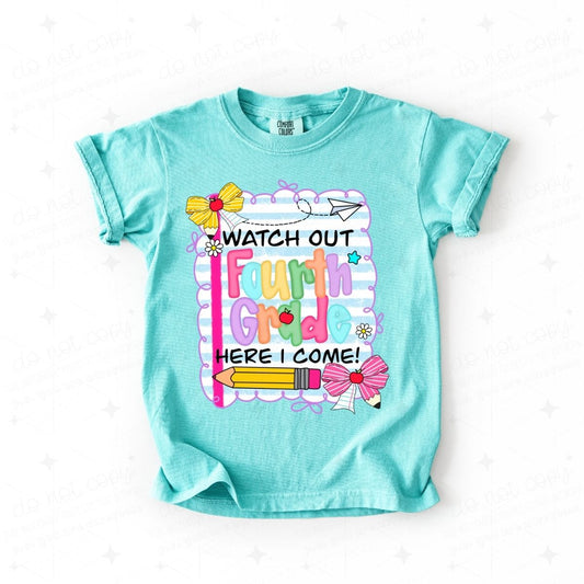 COQUETTE WATCH OUT FOURTH GRADE HERE I COME - DTF TRANSFER