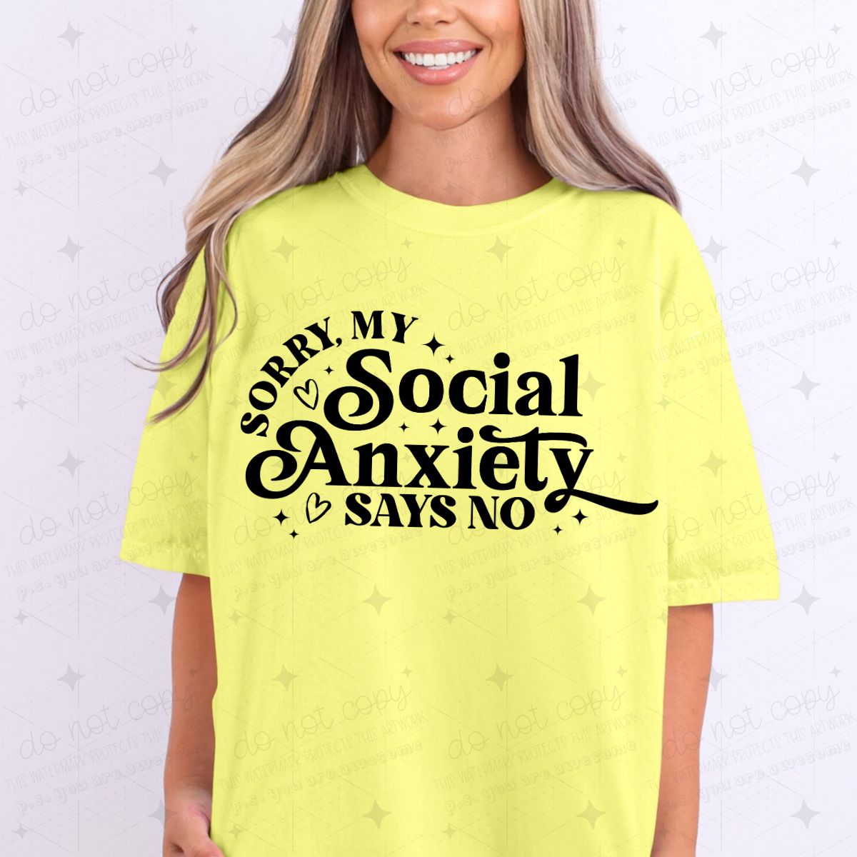 SORRY MY SOCIAL ANXIETY SAYS NO - DTF TRANSFER