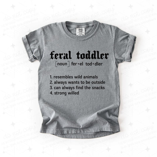 FERAL TODDLER - DTF TRANSFER
