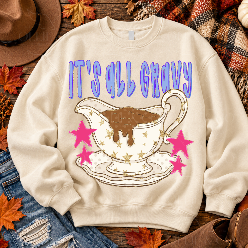 IT'S ALL GRAVY - DTF TRANSFER