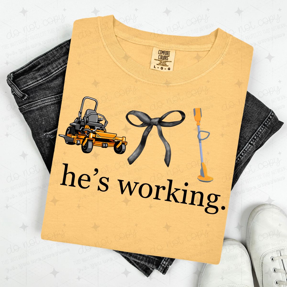 COQUETTE HE'S WORKING - LAWN MAINTENANCE - DTF TRANSFER