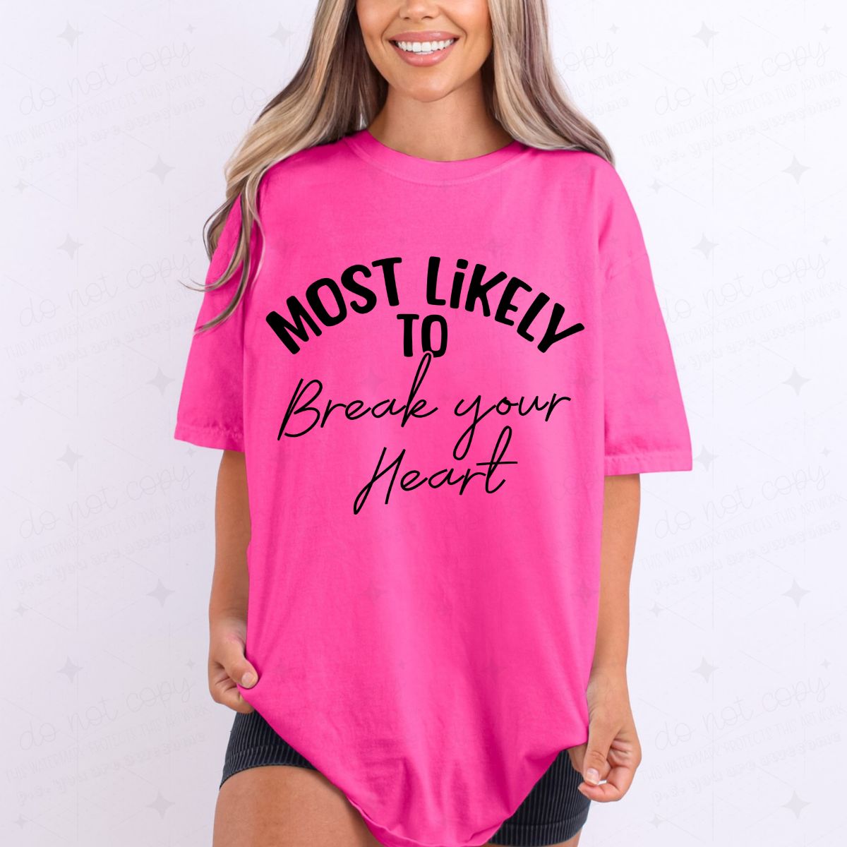 BREAK YOUR HEART - DTF TRANSFER