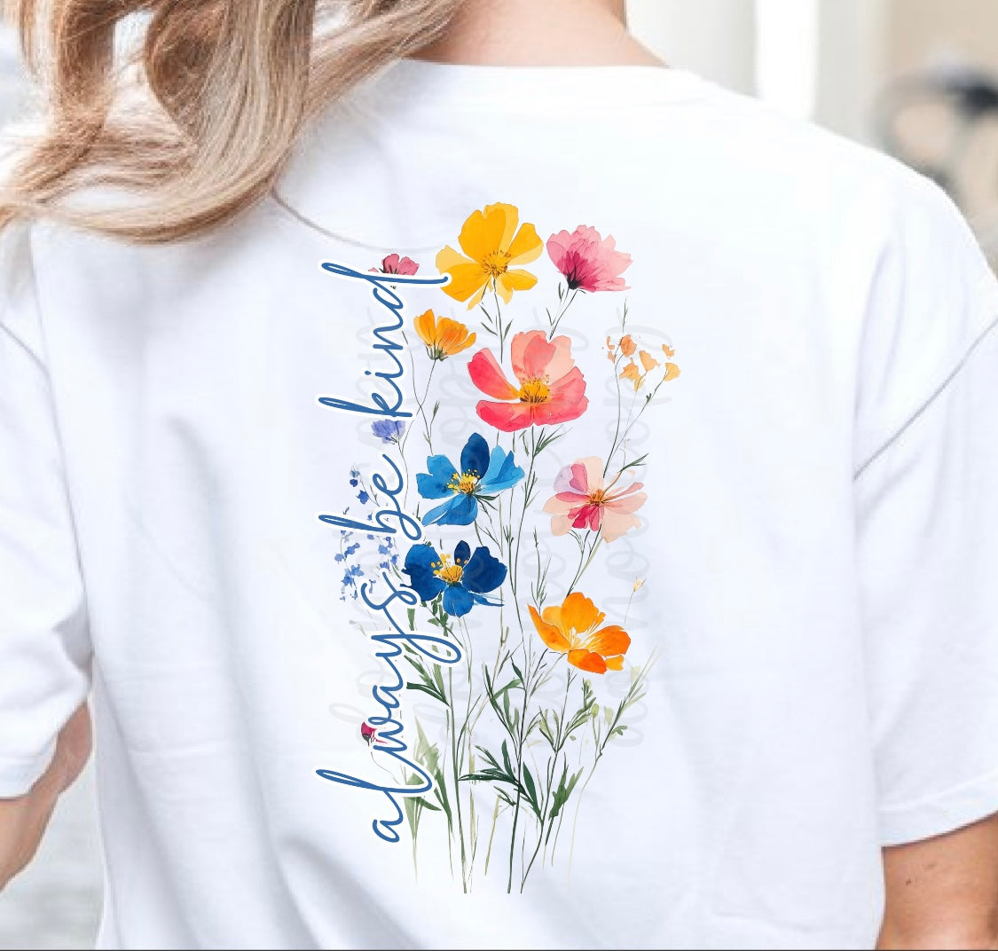 ALWAYS BE KIND - DTF TRANSFER