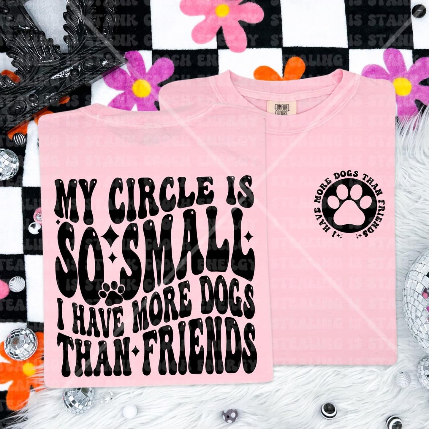 MORE DOGS THAN FRIENDS - FRONT+BACK - DTF TRANSFER