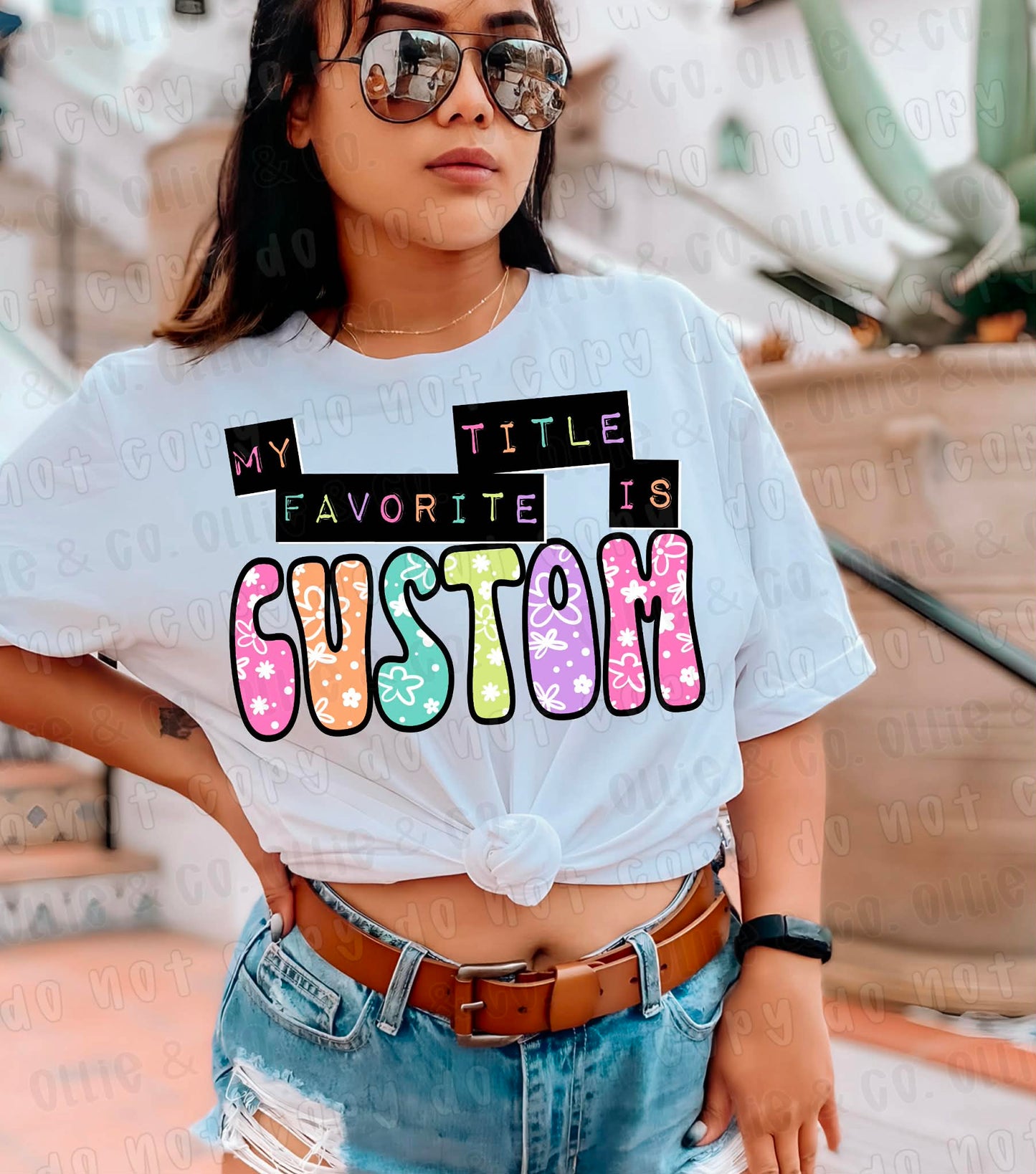 MY FAVORITE TITLE IS - CUSTOM TRANSFER