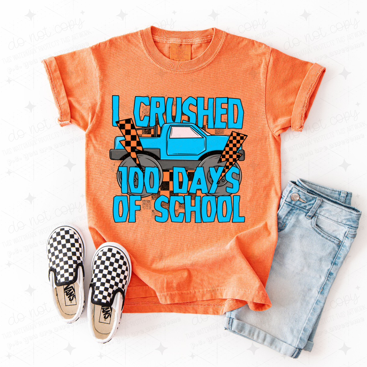 I CRUSHED 100 DAYS OF SCHOOL - BLUE TEXT - DTF TRANSFER