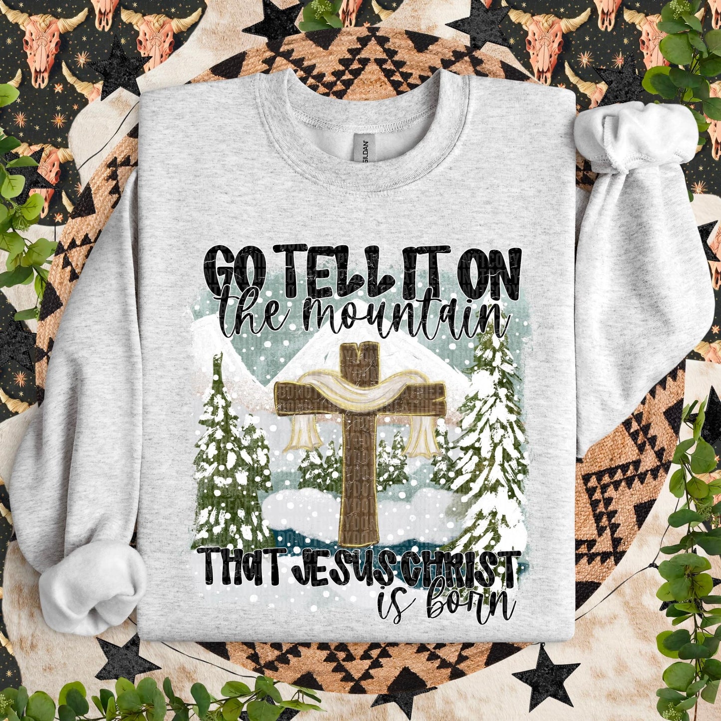 GO TELL IT ON THE MOUNTAIN - DTF TRANSFER