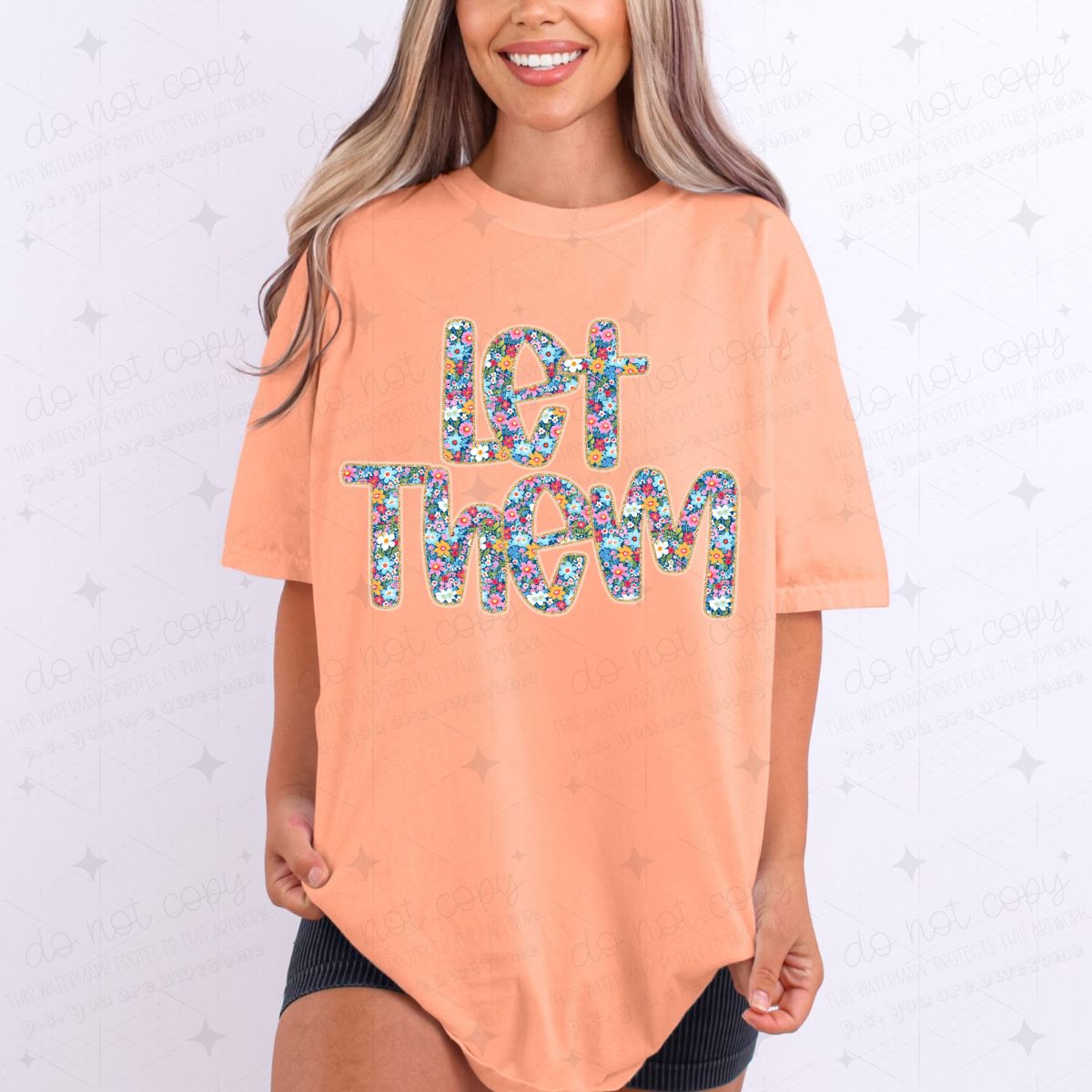 LET THEM - COMPLETED TEE
