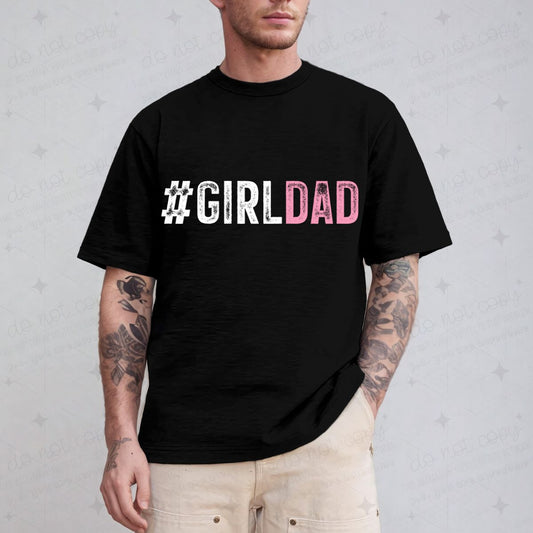 #GIRL DAD - DTF TRANSFER