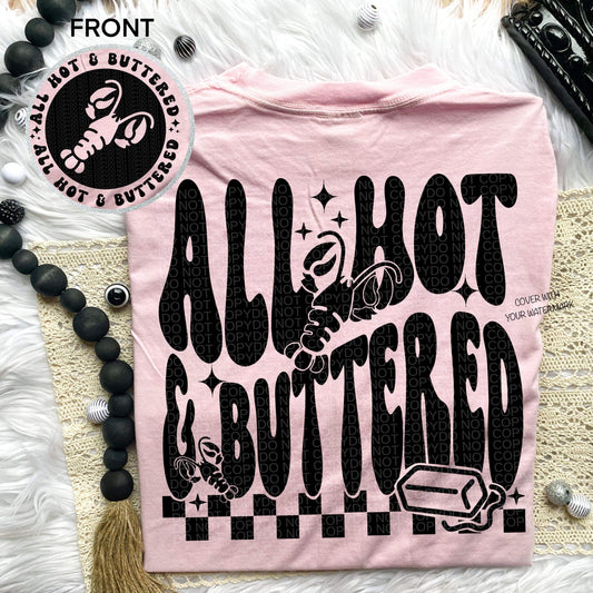 ALL HOT & BUTTERED *OLLIE & CO. EXCLUSIVE* - FRONT+BACK - DTF TRANSFER