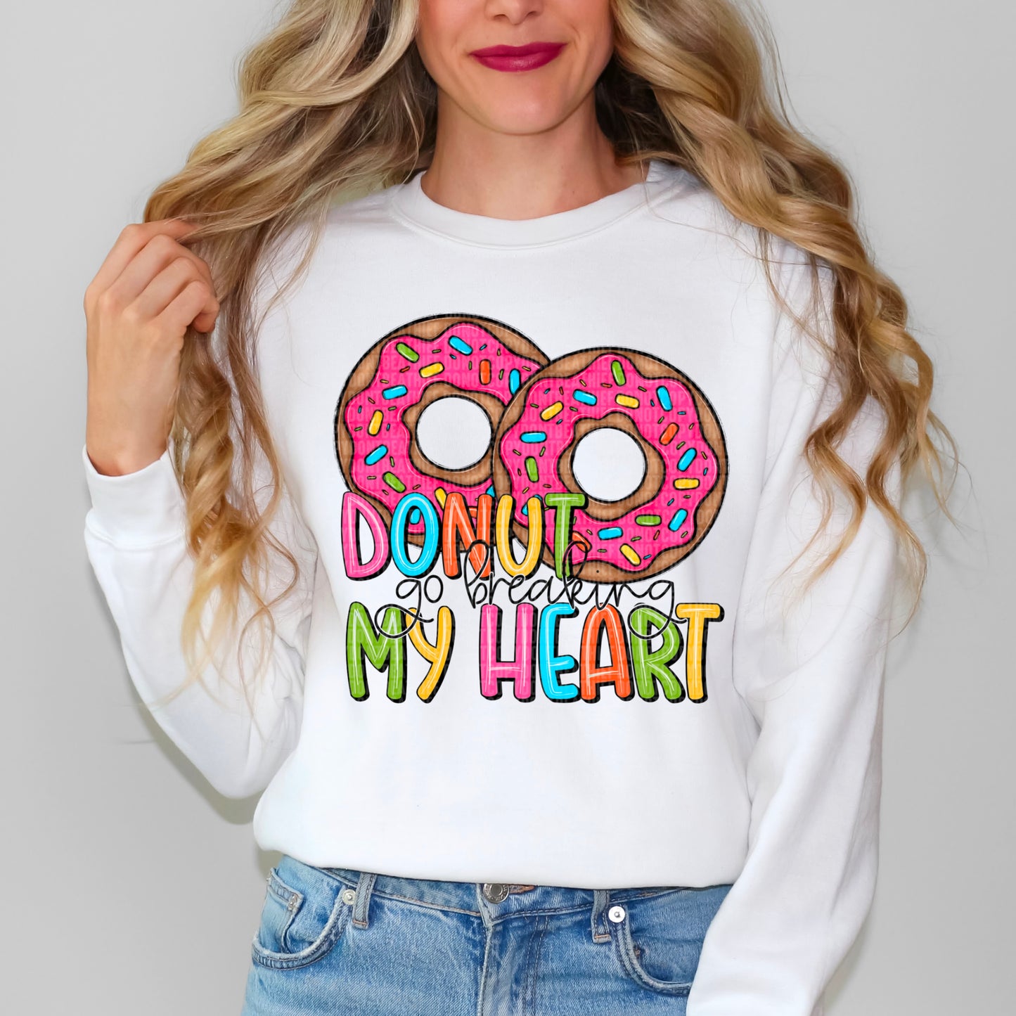 DONUT GO BREAKING MY HEART - DTF TRANSFER