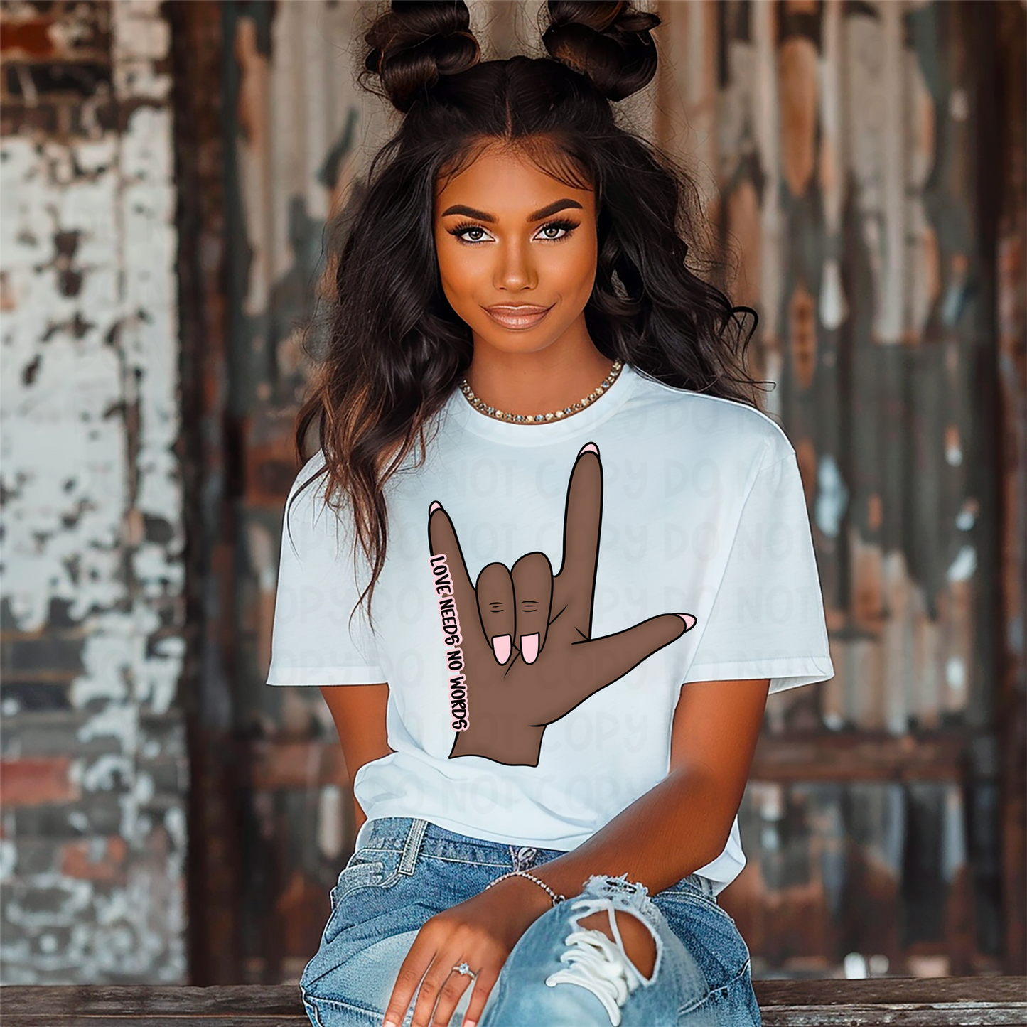 LOVE NEEDS NO WORDS - DTF TRANSFER