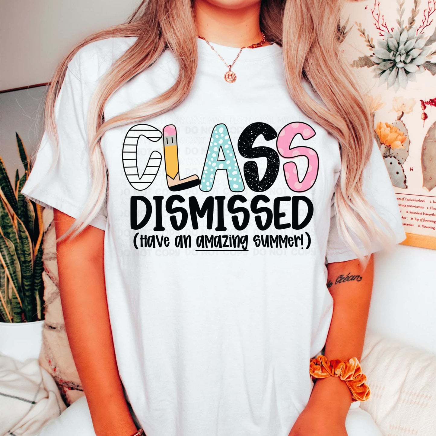 CLASS DISMISSED - DTF TRANSFER