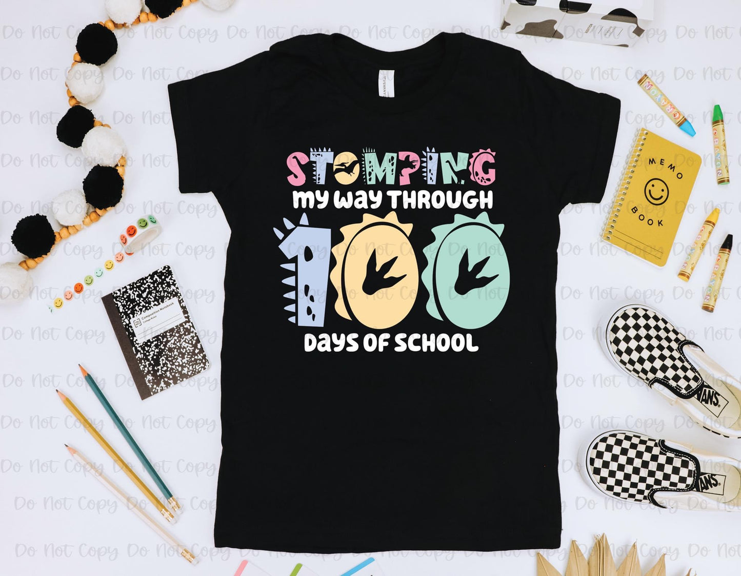 STOMPING MY WAY THROUGH 100 DAYS - DTF TRANSFER