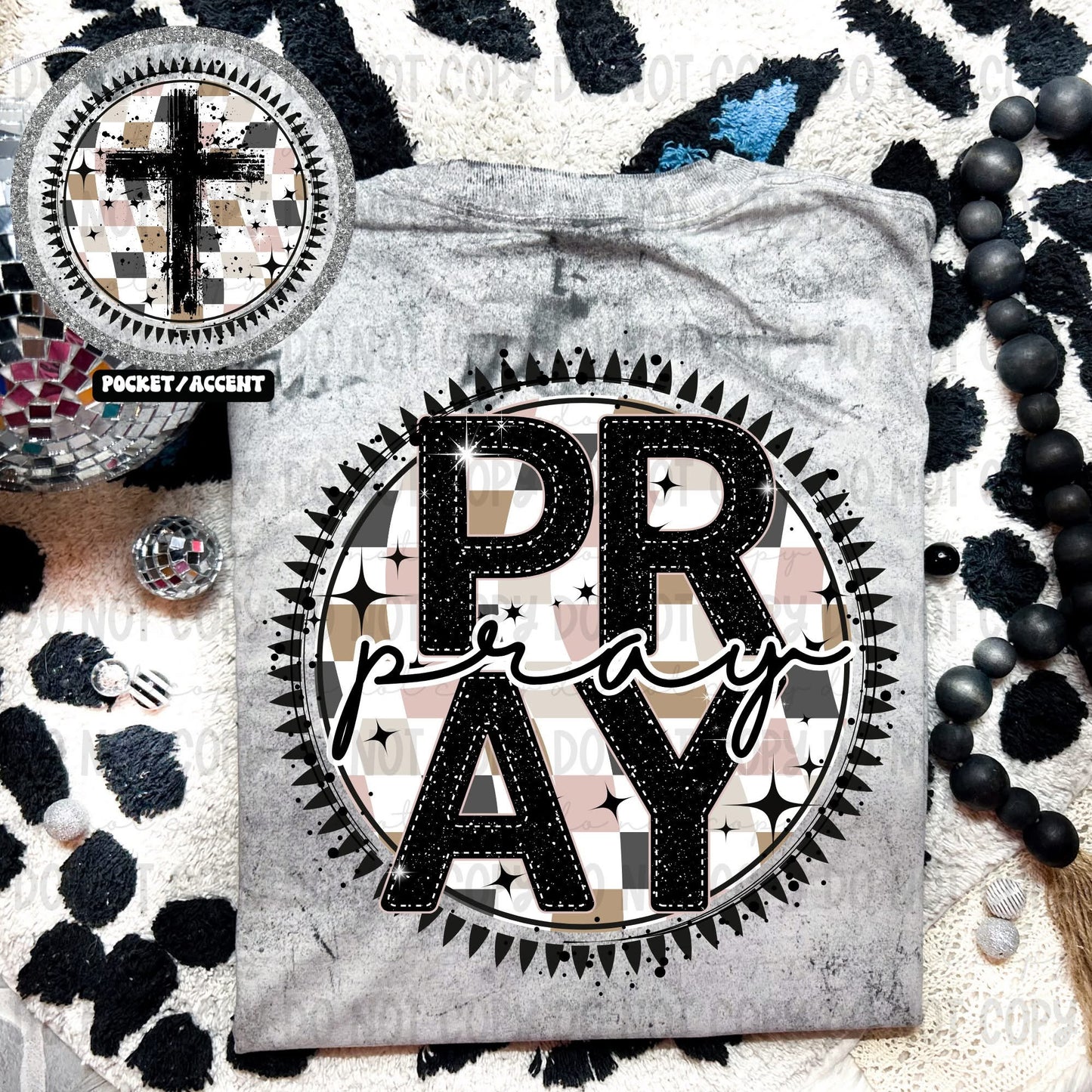 PRAY CHECKERED CIRCLE - FRONT+BACK - DTF TRANSFER