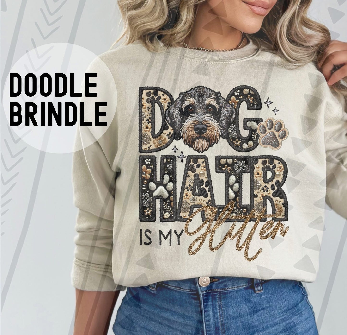 DOG HAIR IS MY - FAUX GLITTER/FAUX EMBROIDERY - DTF TRANSFER