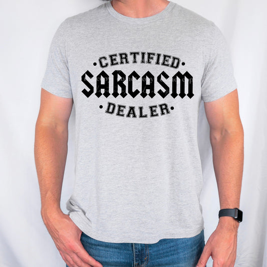 CERTIFIED SARCASM DEALER - DTF TRANSFER