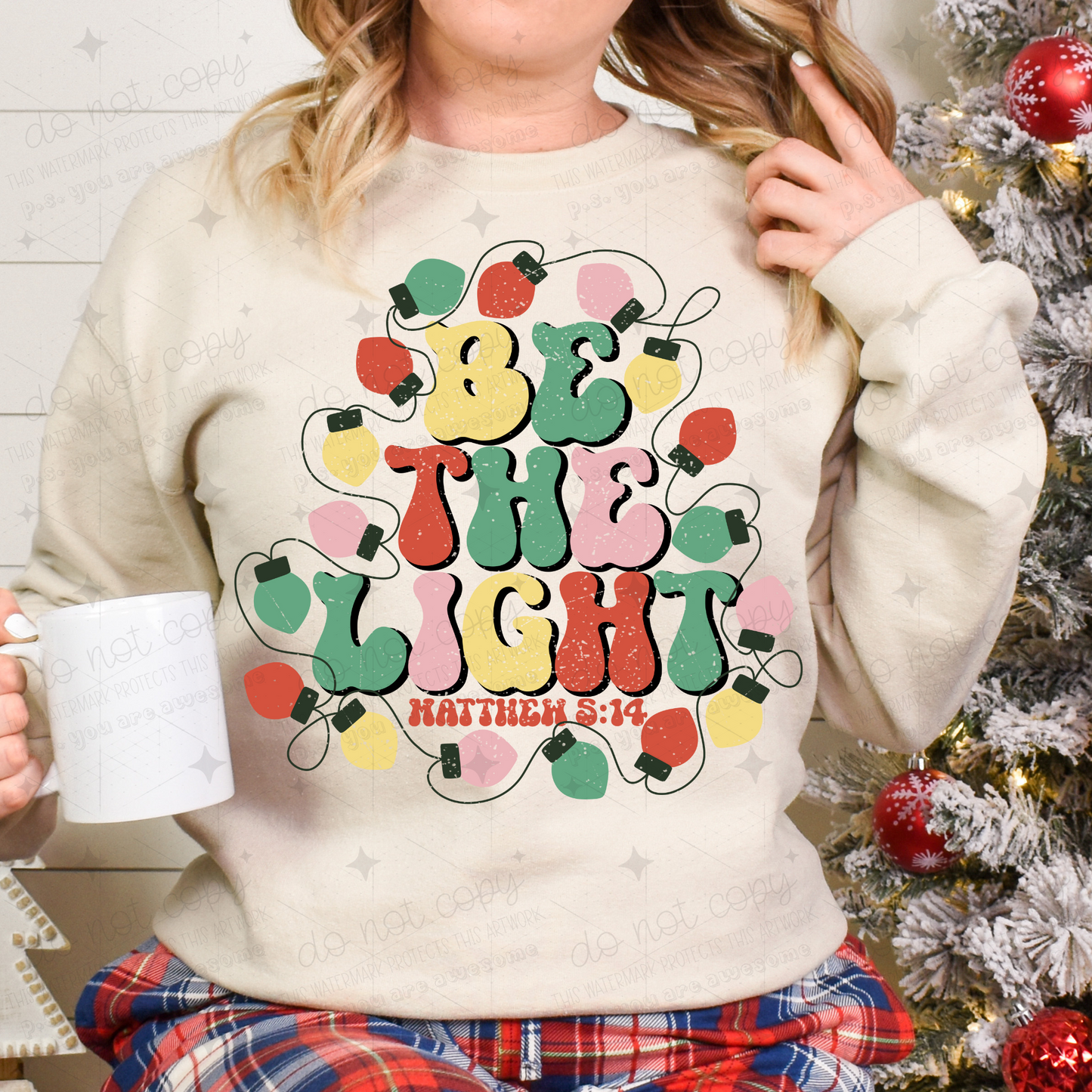 BE THE LIGHT - DTF TRANSFER