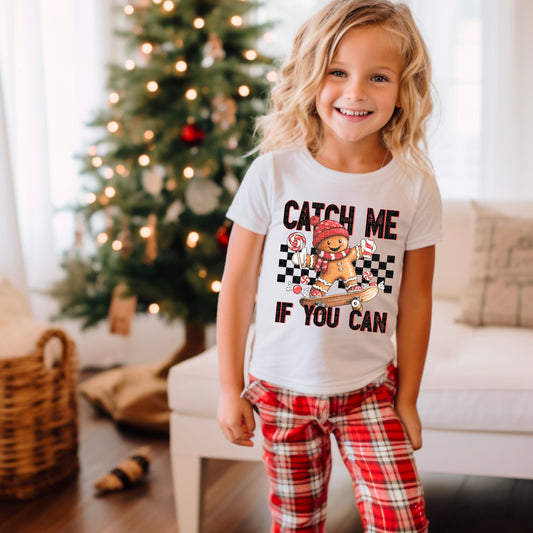 CATCH ME IF YOU CAN - DTF TRANSFER