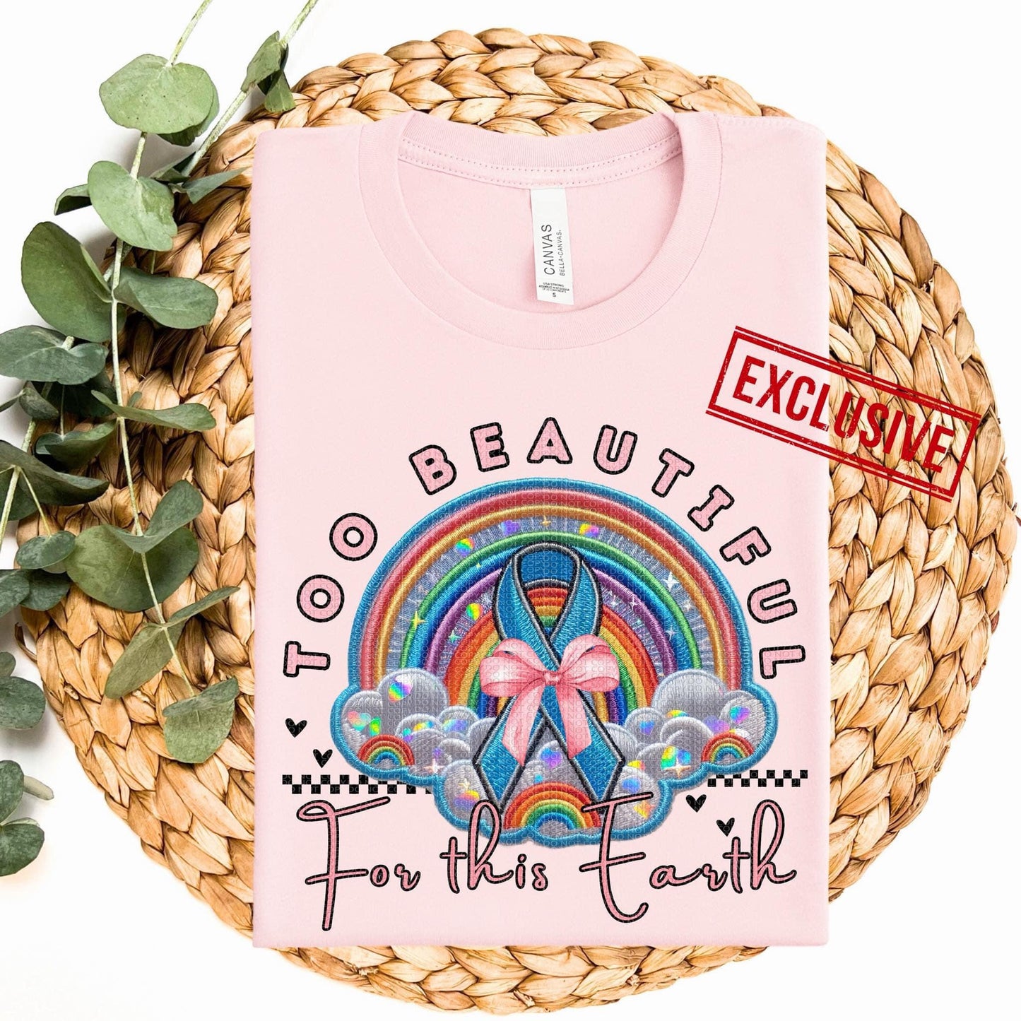 TOO BEAUTIFUL FOR THIS EARTH *OLLIE & CO. EXCLUSIVE* - DTF TRANSFER