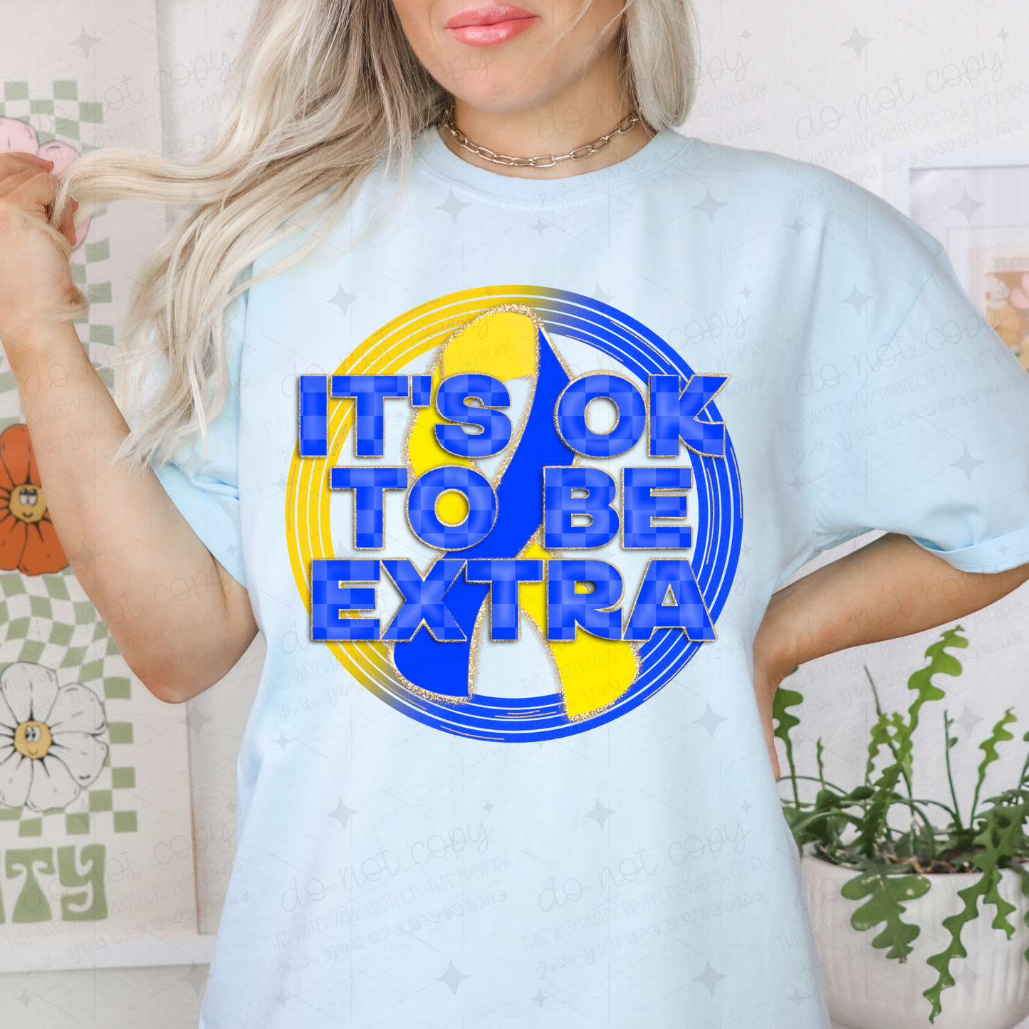 IT'S OK TO BE EXTRA - DTF TRANSFER