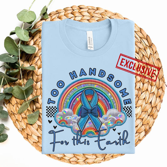 TOO HANDSOME FOR THIS EARTH *OLLIE & CO. EXCLUSIVE* - DTF TRANSFER