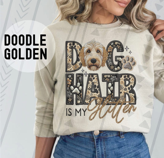 DOG HAIR IS MY - FAUX GLITTER/FAUX EMBROIDERY - DTF TRANSFER