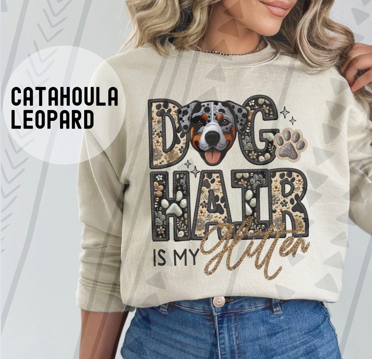 DOG HAIR IS MY - FAUX GLITTER/FAUX EMBROIDERY - DTF TRANSFER