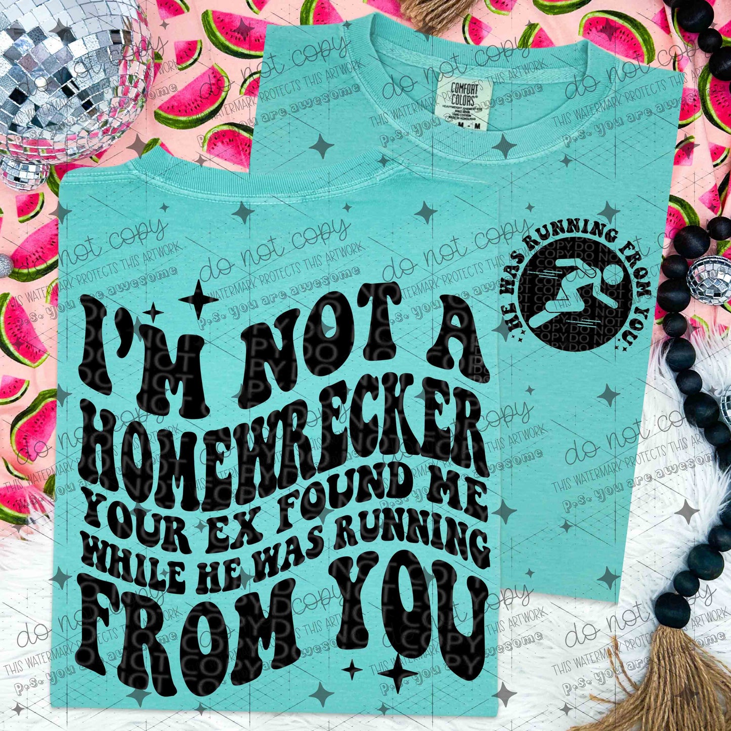 I'M NOT A HOMEWRECKER - FRONT+BACK - DTF TRANSFER