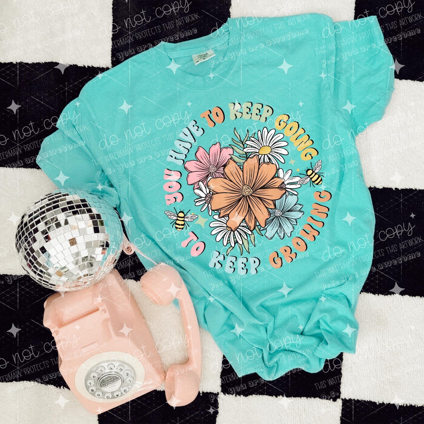 YOU HAVE TO KEEP GOING - DTF TRANSFER