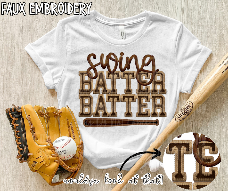 SWING BATTER BATTER - FAUX EMBROIDERY - DTF TRANSFER