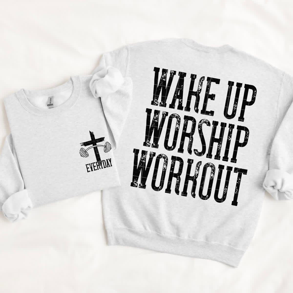 WAKE UP WORSHIP WORK OUT - FRONT+BACK - DTF TRANSFER