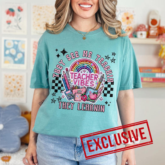 THEY SEE ME TEACHIN THEY LEARNIN *O&C EXCLUSIVE* - DTF TRANSFER