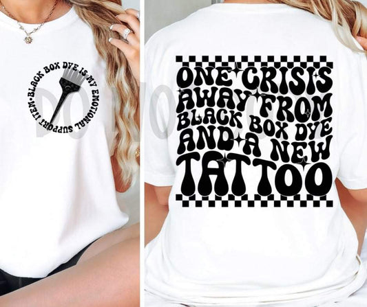 ONE CRISIS AWAY *OLLIE & CO. EXCLUSIVE* FRONT+BACK - DTF TRANSFER