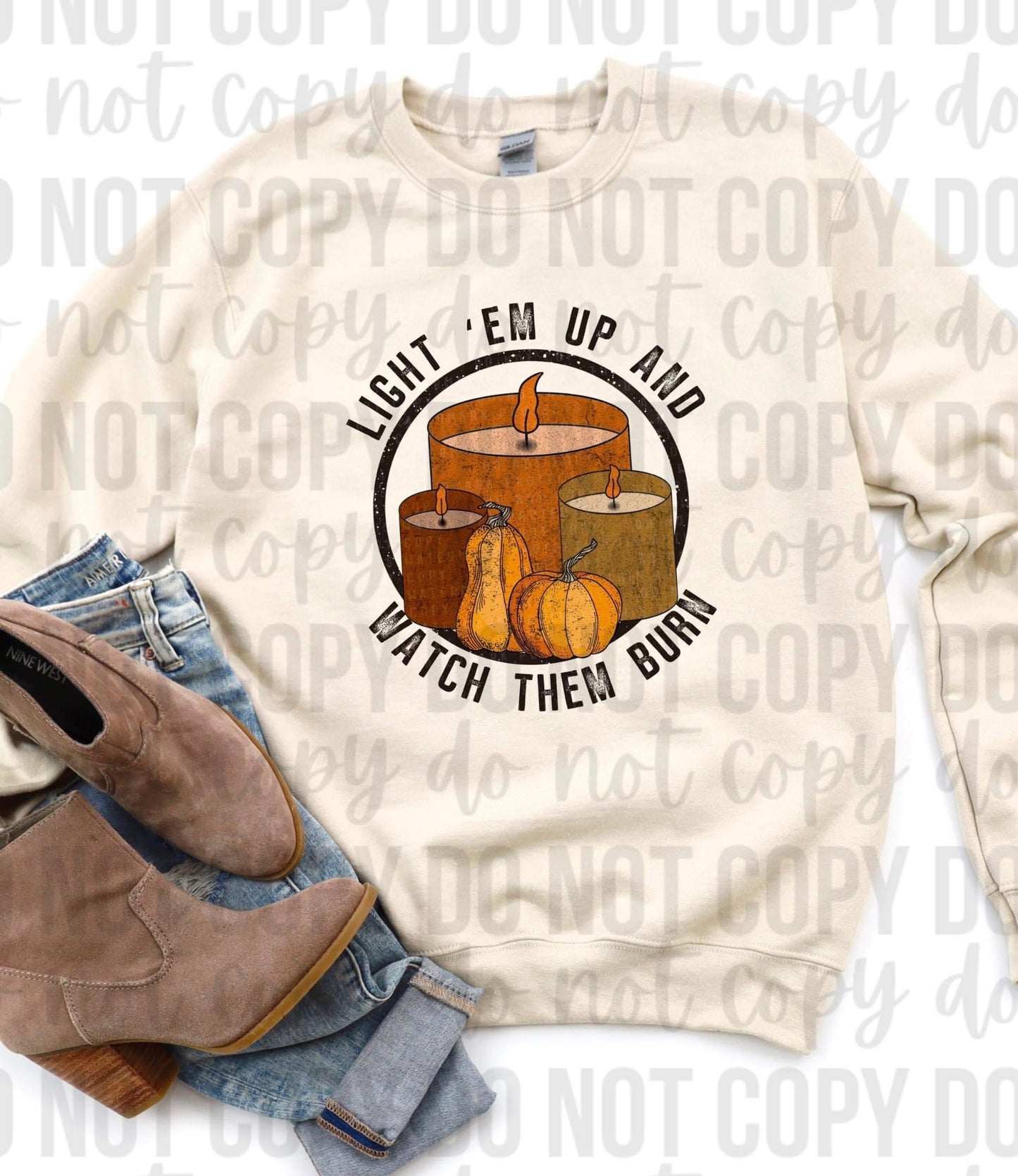 LIGHT EM UP AND WATCH THEM BURN *OLLIE & CO. EXCLUSIVE* - DTF TRANSFER