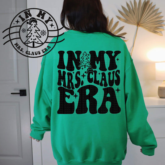 IN MY MRS. CLAUS ERA *OLLIE & CO. EXCLUSIVE* - FRONT+BACK - DTF TRANSFER