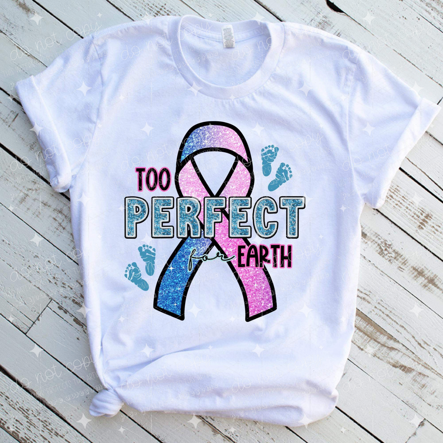 TOO PERFECT FOR EARTH *OLLIE & CO. EXCLUSIVE* - DTF TRANSFER