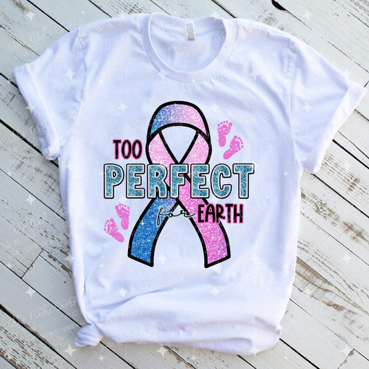TOO PERFECT FOR EARTH *OLLIE &  CO. EXCLUSIVE* - DTF TRANSFER
