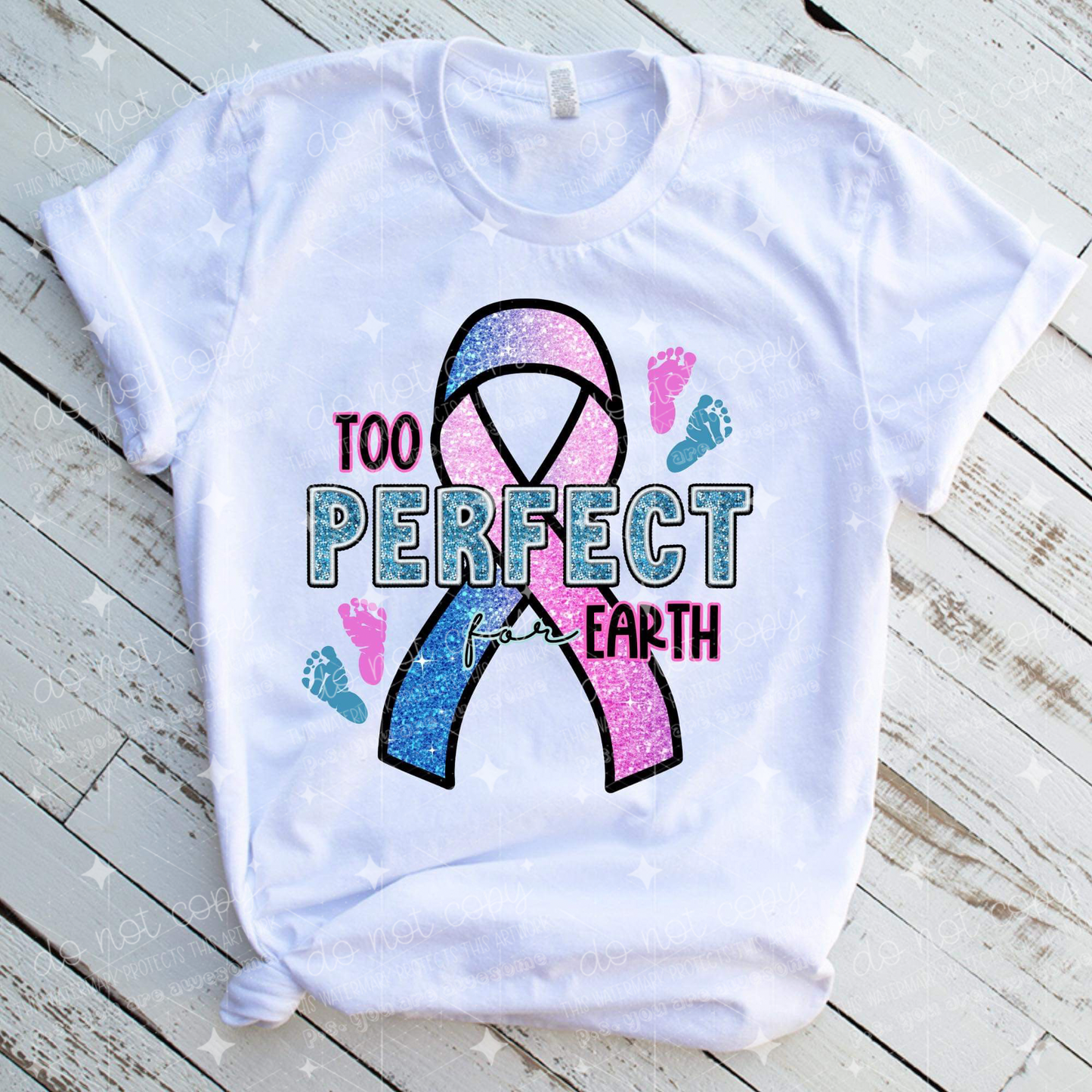 TOO PERFECT FOR EARTH *OLLIE & CO. EXCLUSIVE* - DTF TRANSFER