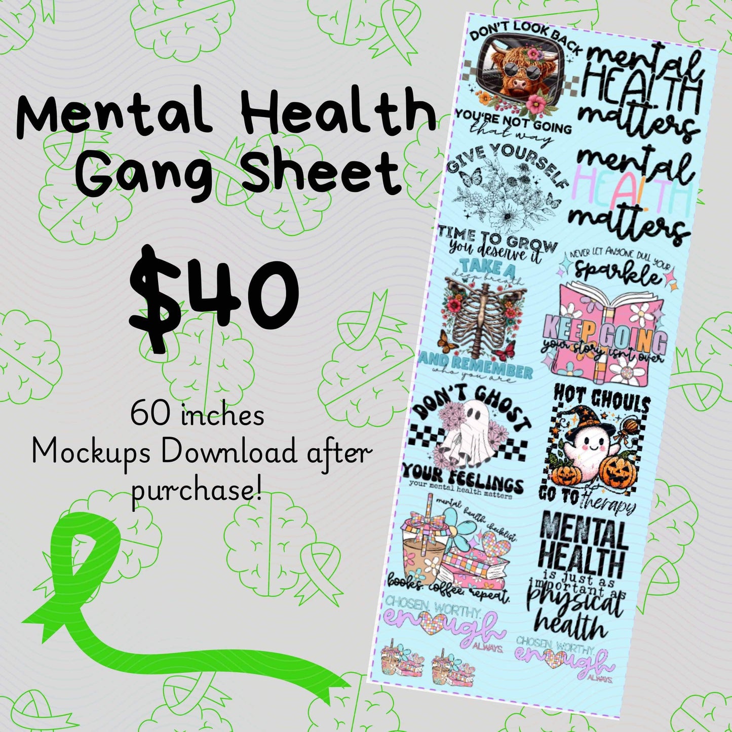Mental Health Gang Sheet 22x60