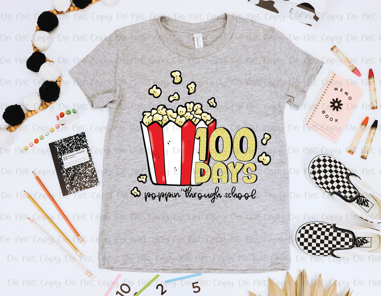 POPPIN THROUGH 100 DAYS - DTF TRANSFER