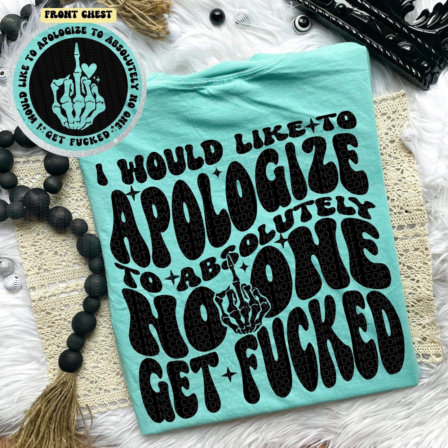 I WOULD LIKE TO APOLOGIZE *OLLIE & CO. EXCLUSIVE* - FRONT+BACK - DTF TRANSFER