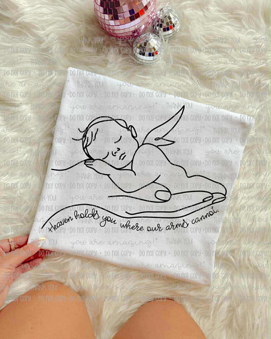 HEAVEN HOLDS YOU WHERE OUR ARMS CANNOT BLACK *OLLIE & CO. EXCLUSIVE* - DTF TRANSFER