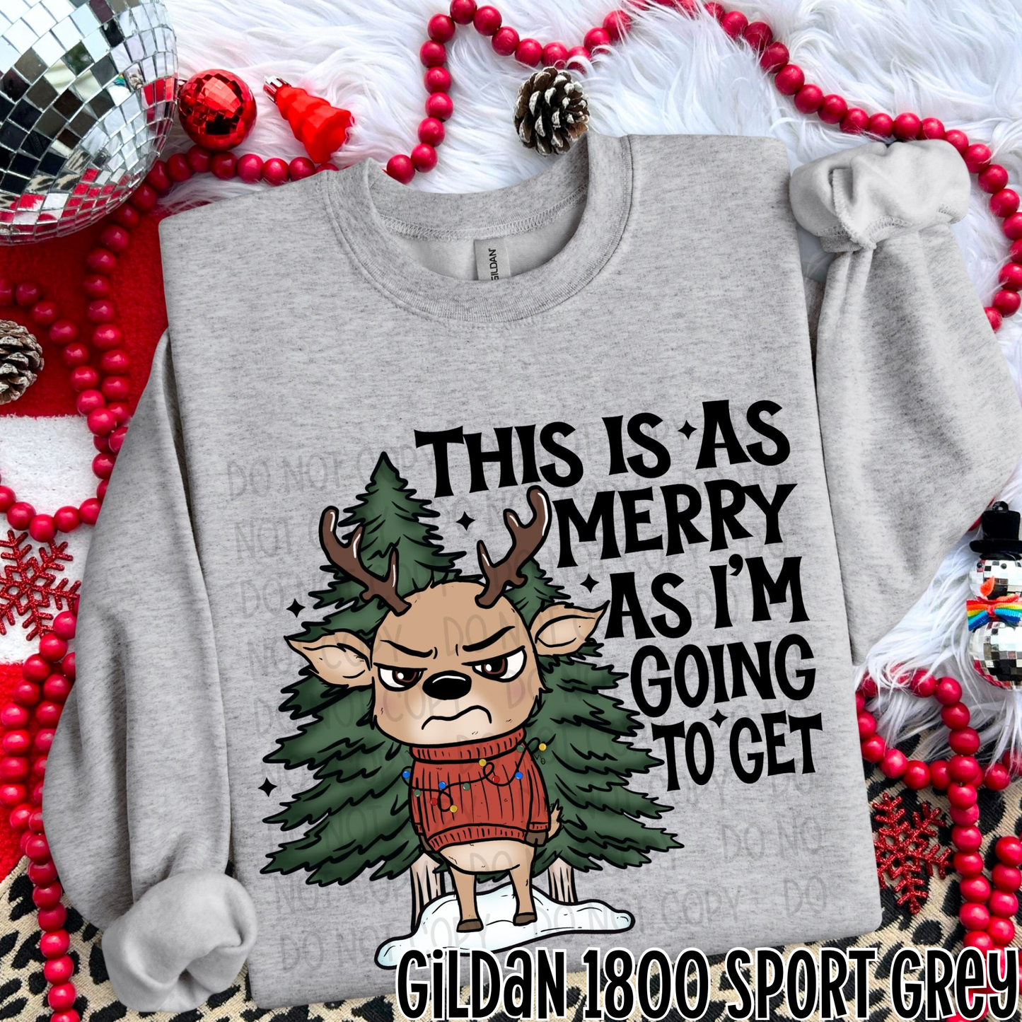 THIS IS AS MERRY AS I'M GOING TO GET - DTF TRANSFER