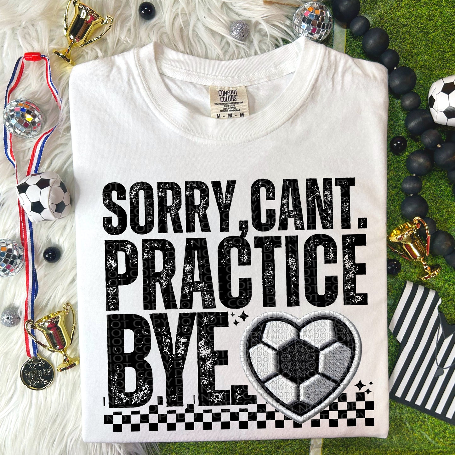 SORRY CAN'T PRACTICE BYE - DTF TRANSFER