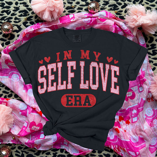 IN MY SELF LOVE ERA - DTF TRANSFER